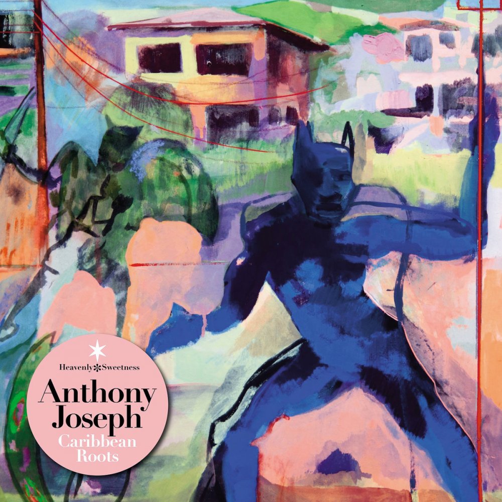 GreedyforBestMusic-AnthonyJoseph-CarribeanRoots-Strut-HeavenlySweetness-album-cover-art