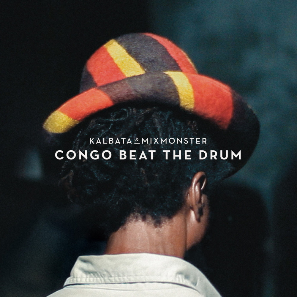 GreedyforBestMusic-Kalbata-Mixmonster-CongoBeatTheDrum-documentary-album-cover