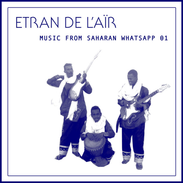 GreedyforBestMusic-Etran-De-L-Air-Music-From-Saharran-Whatsapp-01-Sahel-Sounds