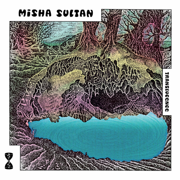 GreedyforBestMusic-Misha-Sultan-Translucence-Patience-Bandcamp