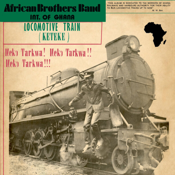 GreedyforBestMusic-African-Brothers-Band-International-of-Ghana-Locomotive-Train-Meko-Tarkwa-BBE