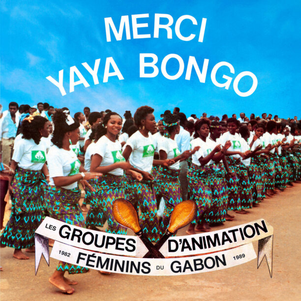 Greedyforbestmusic-Merci-Yaya-Bongo-Groupes-d'Animation-Féminins-du-Gabon-1982-1989-Secousse-Bandcamp